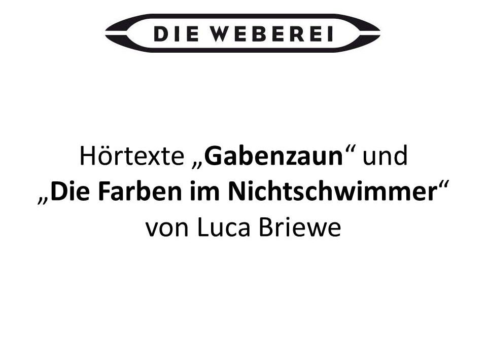 Hörtexte von Luca Briewe