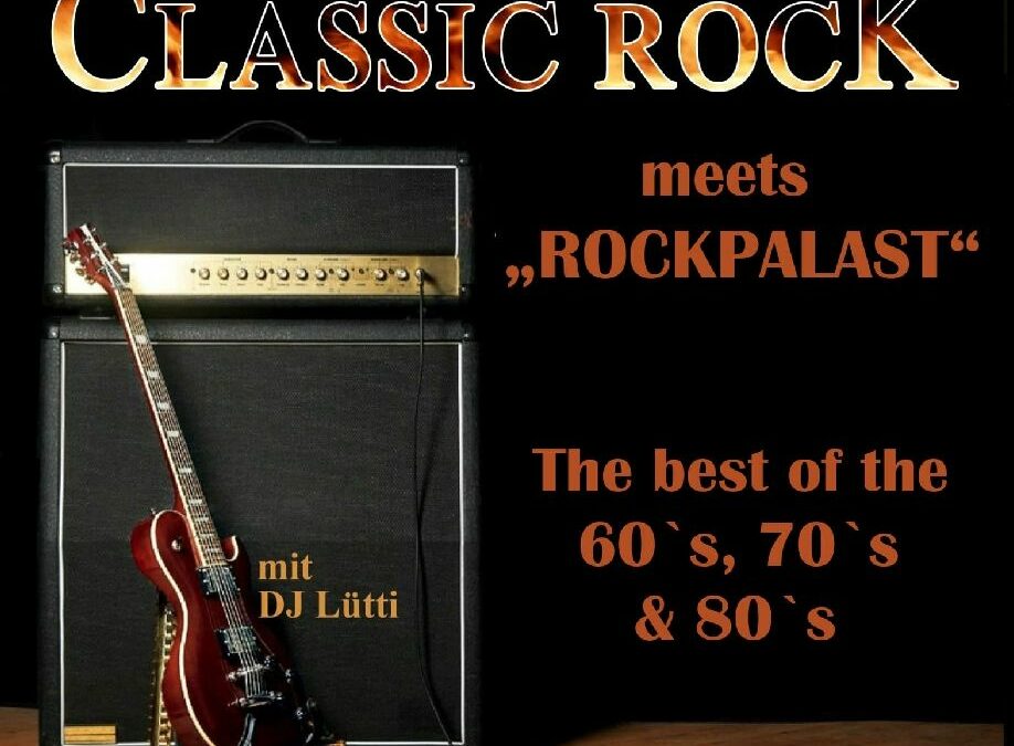 „Classic Rock“ meets „Rockpalast“