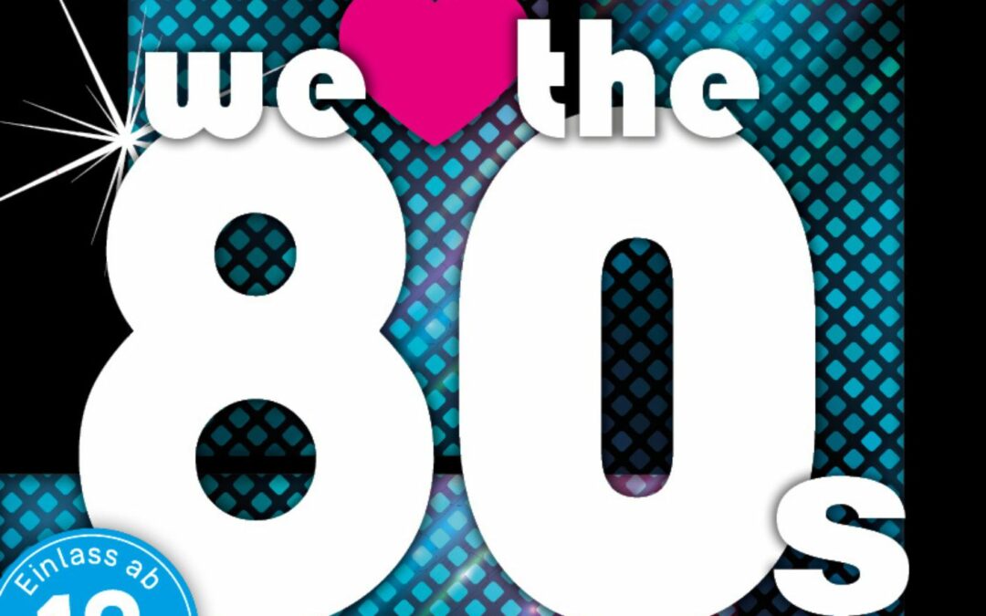 We Love the 80s