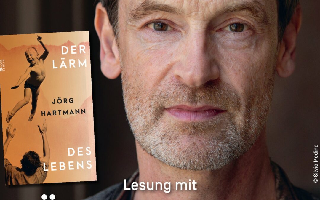 Jörg Hartmann – Der Lärm des Lebens